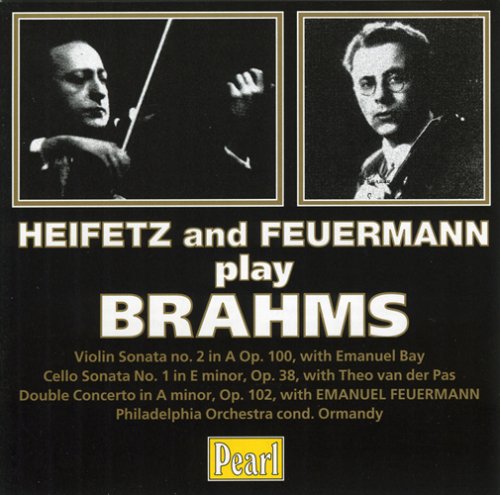 Brahms: Violin Sonata No 2 in A Op 100/Cello Sonata No 1 in E Minor Op 38/Double Concerto in A Minor Op. 102